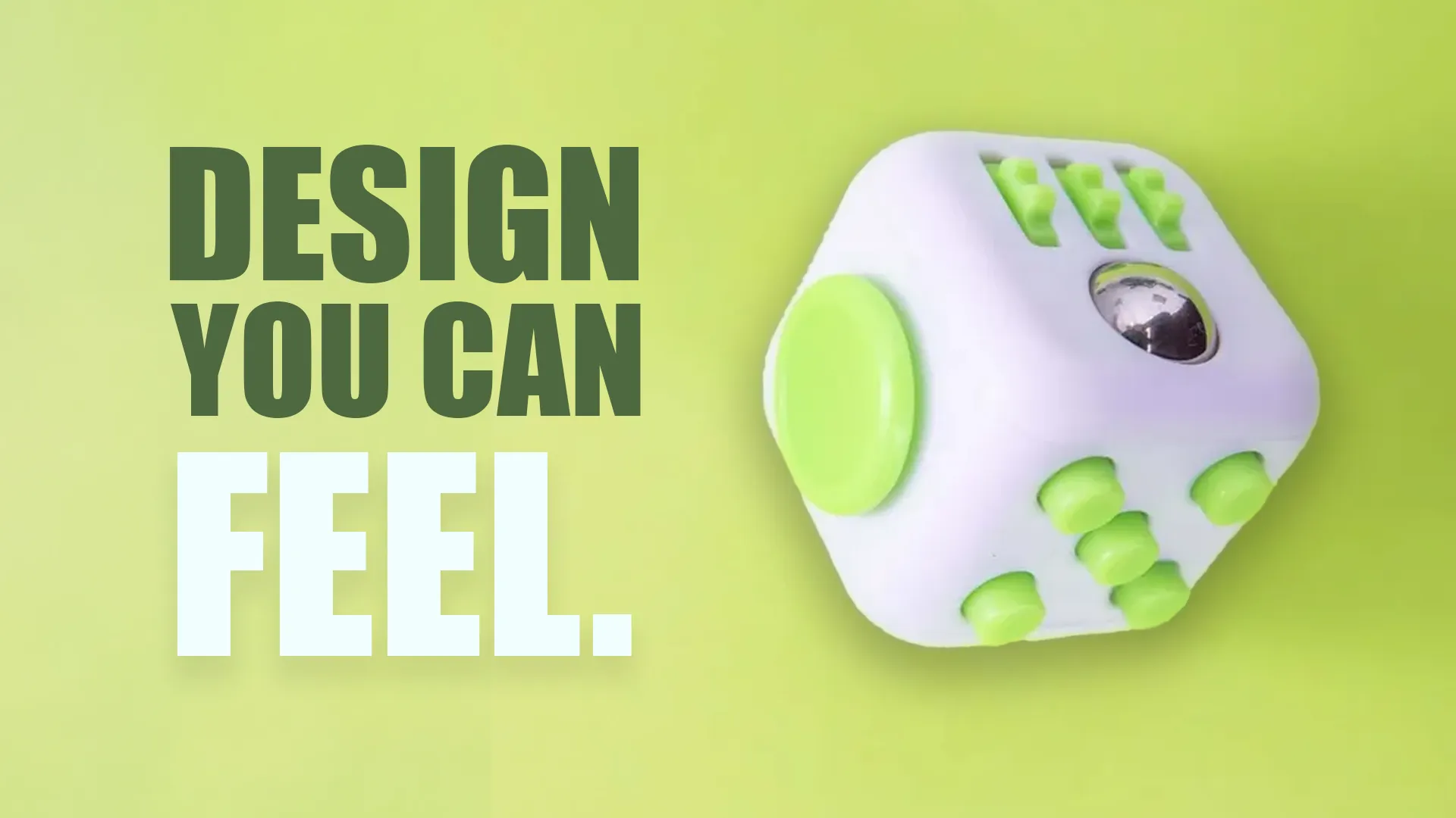 Good products play with your senses.